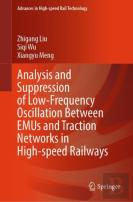 Analysis And Suppression Of Low-Frequency Oscillation Between Emus And Traction Networks In High-Speed Railways