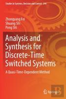 Analysis And Synthesis For Discrete-Time Switched Systems