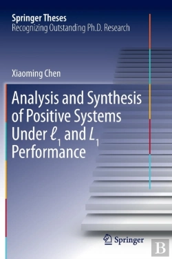 Bertrand.pt - Analysis And Synthesis Of Positive Systems Under L1 And L1 Performance