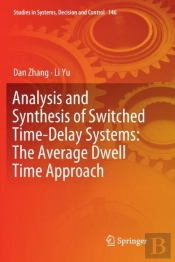 Analysis And Synthesis Of Switched Time-Delay Systems: The Average Dwell Time Approach
