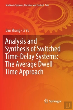 Bertrand.pt - Analysis And Synthesis Of Switched Time-Delay Systems: The Average Dwell Time Approach