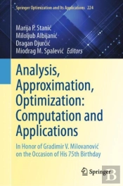 Analysis, Approximation, Optimization: Computation And Applications