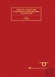 Analysis, Design And Evaluation Of Man-Machine Systems 1988
