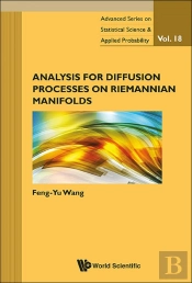 Analysis For Diffusion Processes On Riemannian Manifolds