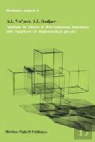 Analysis In Classes Of Discontinuous Functions And Equations Of Mathematical Physics