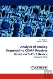 Analysis Of Analog Despreading Cdma Receiver Based On 5-Port Device