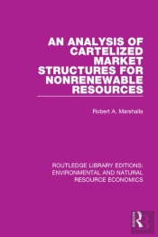 Analysis Of Cartelized Market Structures For Nonrenewable Resources