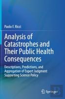 Analysis Of Catastrophes And Their Public Health Consequences
