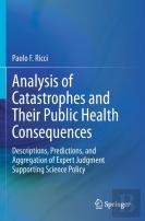 Analysis Of Catastrophes And Their Public Health Consequences