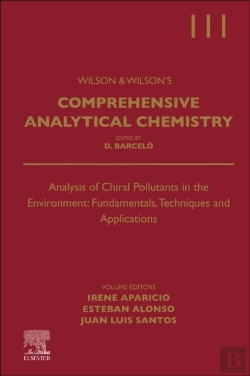 Bertrand.pt - Analysis Of Chiral Pollutants In The Environment: Fundamentals, Techniques And Applications