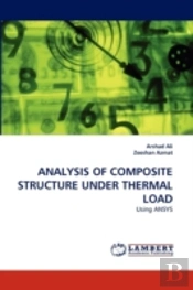 Analysis Of Composite Structure Under Thermal Load