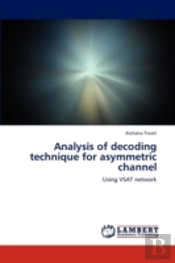 Analysis Of Decoding Technique For Asymmetric Channel