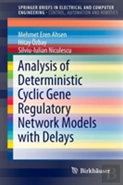 Analysis Of Deterministic Cyclic Gene Regulatory Network Models With Delays