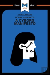 Analysis Of Donna Haraway'S A Cyborg Manifesto
