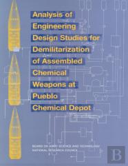 Analysis Of Engineering Design Studies For Demilitarization Of Assembled Chemical Weapons At Pueblo Chemical Depot
