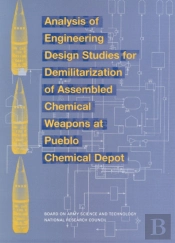 Analysis Of Engineering Design Studies For Demilitarization Of Assembled Chemical Weapons At Pueblo Chemical Depot