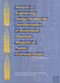 Bertrand.pt - Analysis Of Engineering Design Studies For Demilitarization Of Assembled Chemical Weapons At Pueblo Chemical Depot