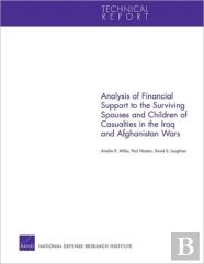 Analysis Of Financial Support To The Surviving Spouses And Children Of Casualties In The Iraq And Afghanistan Wars