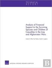 Analysis Of Financial Support To The Surviving Spouses And Children Of Casualties In The Iraq And Afghanistan Wars