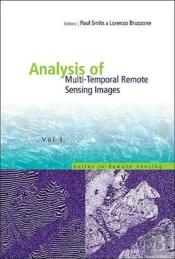 Analysis Of Multi-Temporal Remote Sensing Images, Proceedings Of The Second International Workshop On The Multitemp 2003