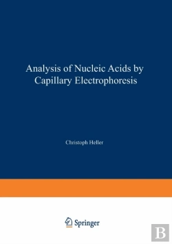 Bertrand.pt - Analysis Of Nucleic Acids By Capillary Electrophoresis