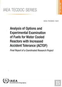 Bertrand.pt - Analysis Of Options And Experimental Examination Of Fuels For Water Cooled Reactors With Increased Accident Tolerance (Actof)