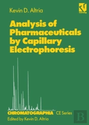 Analysis Of Pharmaceuticals By Capillary Electrophoresis