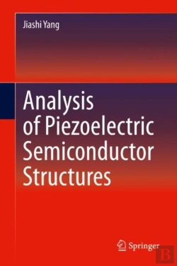 Bertrand.pt - Analysis Of Piezoelectric Semiconductor Structures