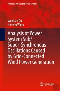 Bertrand.pt - Analysis Of Power System Sub/Super-Synchronous Oscillations Caused By Grid-Connected Wind Power Generation