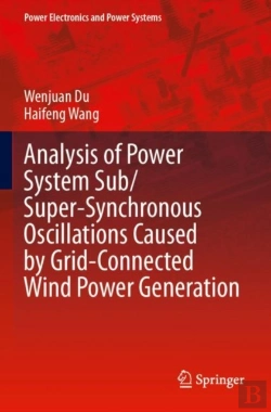 Bertrand.pt - Analysis Of Power System Sub/Super-Synchronous Oscillations Caused By Grid-Connected Wind Power Generation