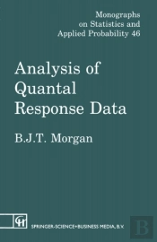 Analysis Of Quantal Response Data