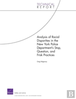 Bertrand.pt - Analysis Of Racial Disparities In The New York City Police Department'S Stop, Question, And Frisk Practices
