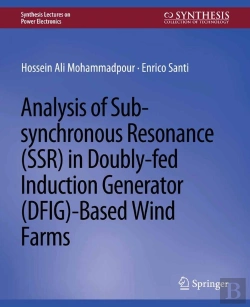 Bertrand.pt - Analysis Of Sub-Synchronous Resonance (Ssr) In Doubly-Fed Induction Generator (Dfig)-Based Wind Farms