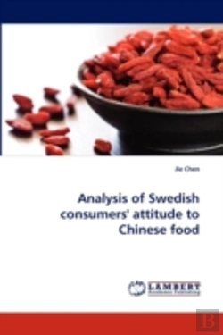Bertrand.pt - Analysis Of Swedish Consumers' Attitude To Chinese Food