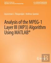 Analysis Of The Mpeg-1 Layer Iii (Mp3) Algorithm Using Matlab
