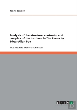 Bertrand.pt - Analysis Of The Structure, Contrasts, And Complex Of The Lost Love In The Raven By Edgar Allan Poe