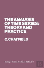 Analysis Of Time Series: Theory And Practice