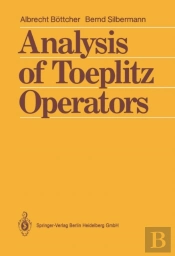Analysis Of Toeplitz Operators