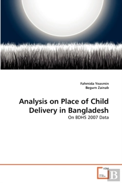 Bertrand.pt - Analysis On Place Of Child Delivery In Bangladesh