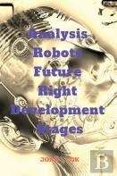 Analysis Robots Future Right Development Stages