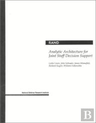 Analytic Architecture For Joint Staff Decision Support