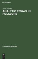 Analytic Essays In Folklore