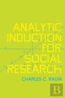 Analytic Induction For Social Research