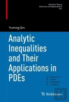 Analytic Inequalities And Their Applications In Pdes