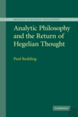 Bertrand.pt - Analytic Philosophy And The Return Of Hegelian Thought