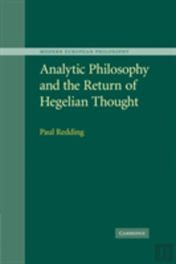 Bertrand.pt - Analytic Philosophy And The Return Of Hegelian Thought