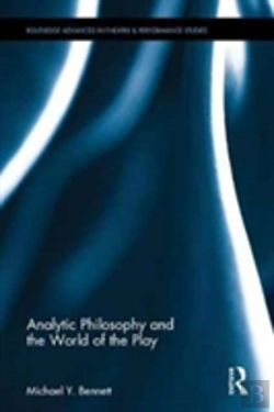 Bertrand.pt - Analytic Philosophy And The World Of The Play