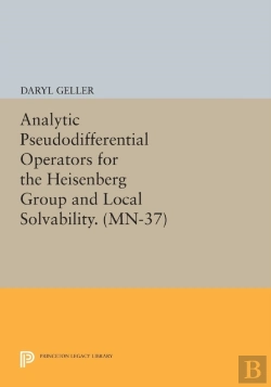 Bertrand.pt - Analytic Pseudodifferential Operators For The Heisenberg Group And Local Solvability