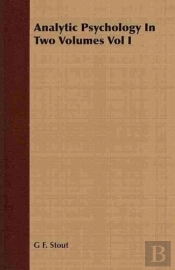 Analytic Psychology In Two Volumes Vol I