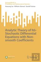Analytic Theory Of Ito-Stochastic Differential Equations With Non-Smooth Coefficients